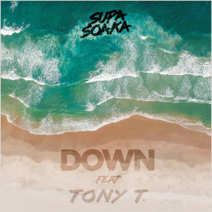 Album Down (Explicit) oleh Tony T.