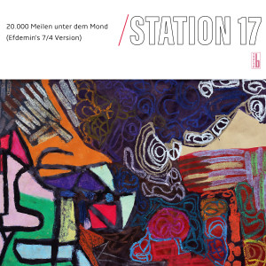 Station 17的專輯20.000 Meilen unter dem Mond (Efdemin's 7/4 Version)