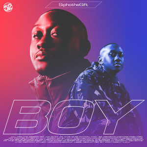 ดาวน์โหลดและฟังเพลง BOY พร้อมเนื้อเพลงจาก Sipho The Gift