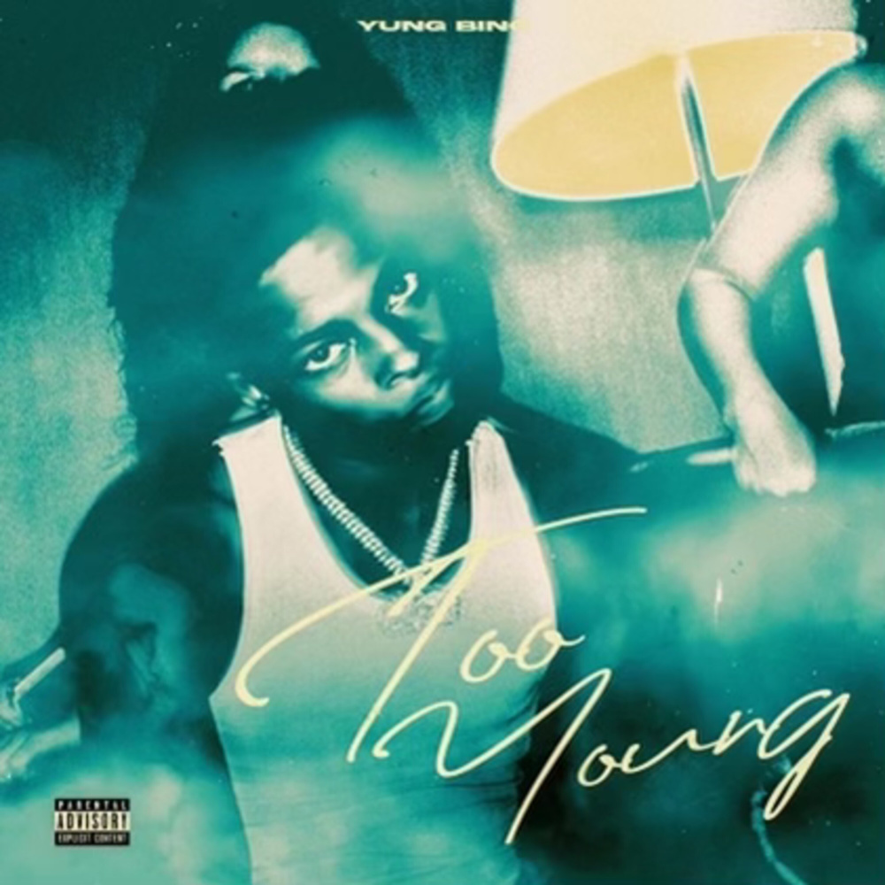 Too Young (Explicit)