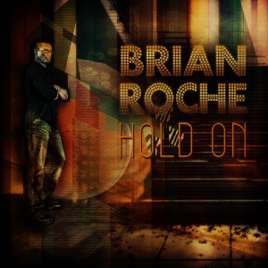 收聽Brian Roche的Hold On歌詞歌曲