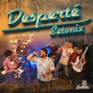 ดาวน์โหลดและฟังเพลง Desperté พร้อมเนื้อเพลงจาก Setonix