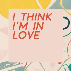 I Think I'm in Love (feat. Sharif Iman)