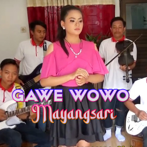Album Gawe Wowo oleh Mayangsari