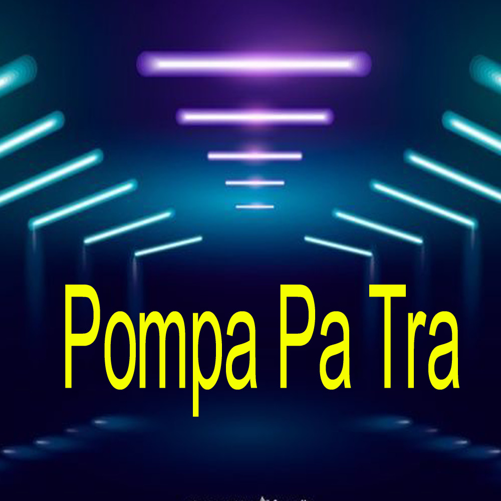 Pompa Pa Tra