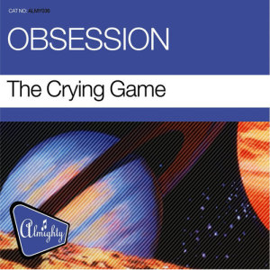 ดาวน์โหลดและฟังเพลง The Crying Game (7'' Edit) พร้อมเนื้อเพลงจาก Obsession
