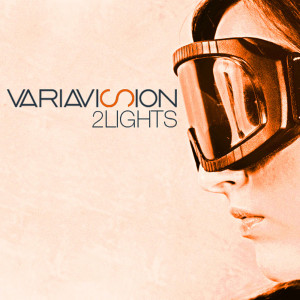 Variavision的專輯2Lights