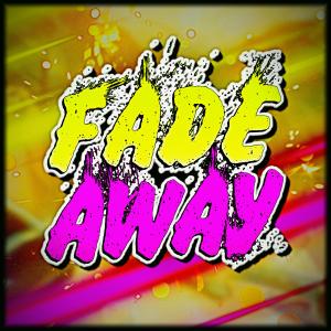 ดาวน์โหลดและฟังเพลง Fade Away (feat. Sailorurlove) (Explicit) พร้อมเนื้อเพลงจาก PresFull