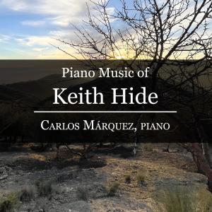 Carlos Marquez的专辑Piano Music of Keith Hide