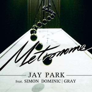 Jay Park的專輯Metronome (Explicit)
