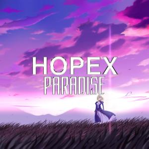 Listen to Paradise song with lyrics from Hopex