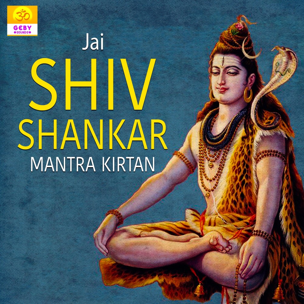 Jai Shiv Shankar Mantra Kirtan