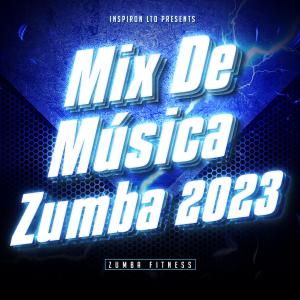 Album Mix De Música Para Zumba 2023 from Zumba Fitness