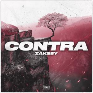 ดาวน์โหลดและฟังเพลง Contra (Explicit) พร้อมเนื้อเพลงจาก Zaksey