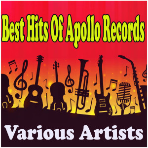 Various的专辑Best Hits Of Apollo Records