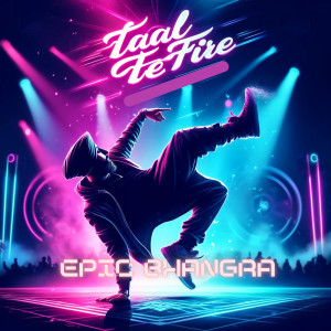 Album Taal Te Fire from Epic Bhangra