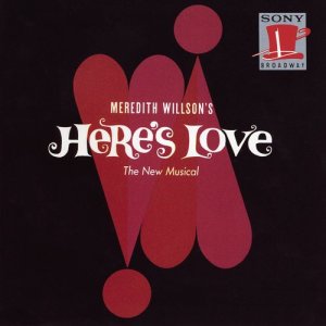 อัลบัม Here's Love (Original Broadway Cast Recording) ศิลปิน Original Broadway Cast of Here's Love