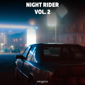 อัลบัม Night Rider, Vol. 2 (Explicit) ศิลปิน Various