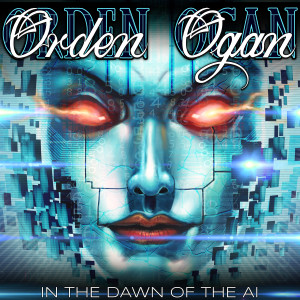 Listen to In the Dawn of the AI song with lyrics from Orden Ogan