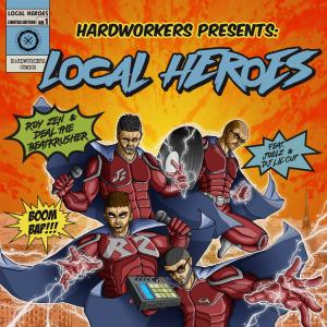 收聽Hardworkers的Local Heroes (feat. Joelz & Dj Lil Cut) (Explicit)歌詞歌曲
