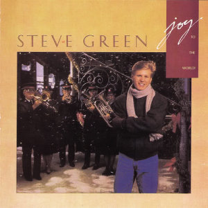 收聽Steve Green的Angels From Realm / O Come All Ye歌詞歌曲