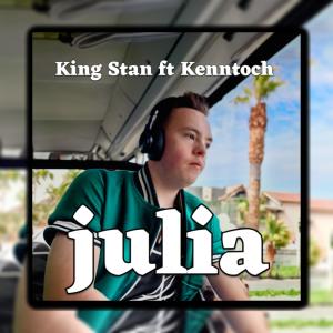 King Stan的專輯Julia (feat. Kenntoch)