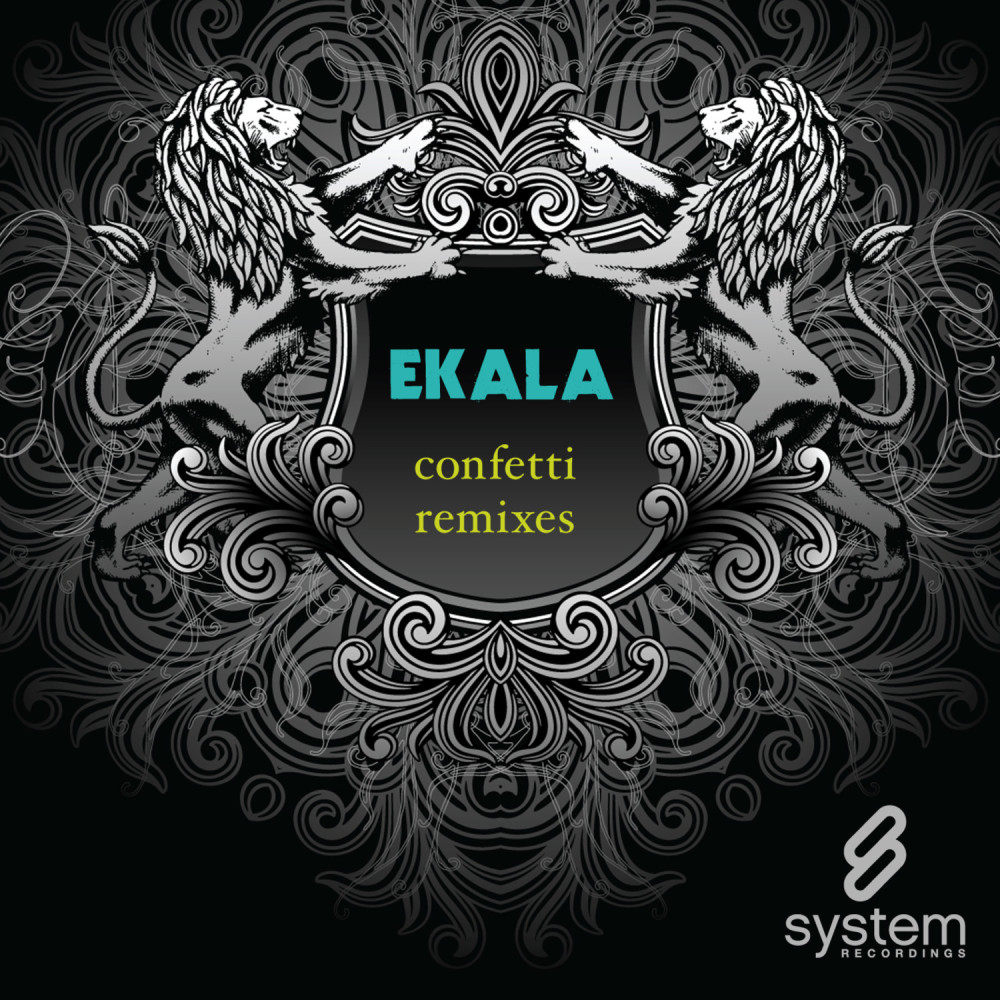 Confetti (Ekala's Remix #2)