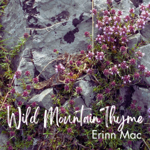 Erinn Mac的專輯Wild Mountain Thyme