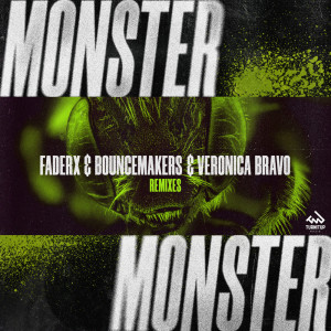 Album Monster (Remixes) from FADERX