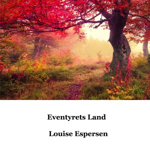 Louise Espersen的專輯Eventyrets land