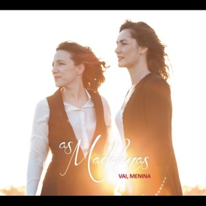 Album Vai, Menina from as Madalenas