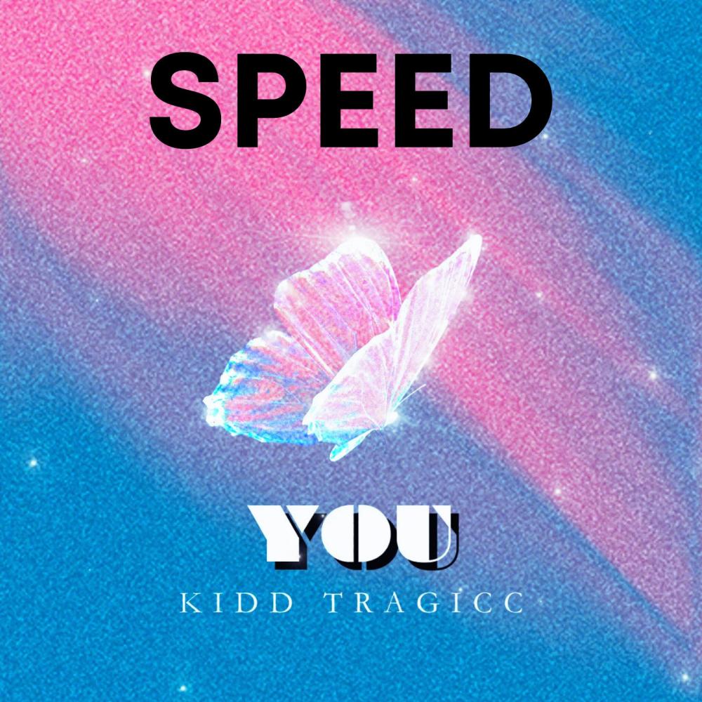 YOU (Speed Up) (Explicit)