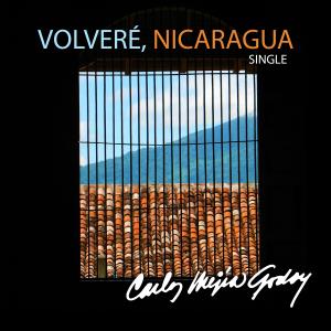 Listen to Volveré Nicaragua song with lyrics from Carlos Mejía Godoy
