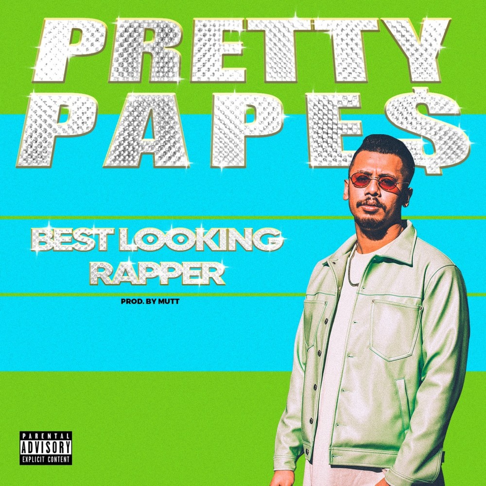 Best Looking Rapper (Explicit)