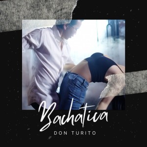 Don Turito的專輯Bachatica