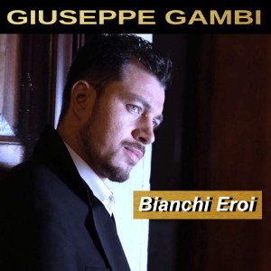 Album Bianchi eroi from Giuseppe Gambi