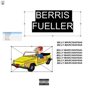 Billy Marchiafava的專輯BERRIS FUELLER (Explicit)