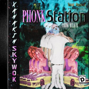 อัลบัม PHONK STATION (Explicit) ศิลปิน PHONK WALKER