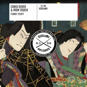 Listen to Funky Stuff (Original Mix) song with lyrics from Chris River