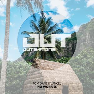 Listen to No Worries song with lyrics from Tom Dane