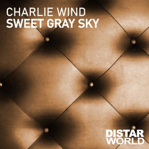 Album Sweet Gray Sky oleh Charlie Wind