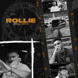 Prince Dandiwal的專輯Rollie (Explicit)