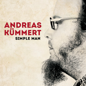 ดาวน์โหลดและฟังเพลง Simple Man พร้อมเนื้อเพลงจาก Andreas Kümmert