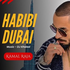 Album Habibi Dubai from Khan Saab