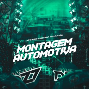 Mc Nega的專輯MONTAGEM AUTOMOTIVA (Explicit)