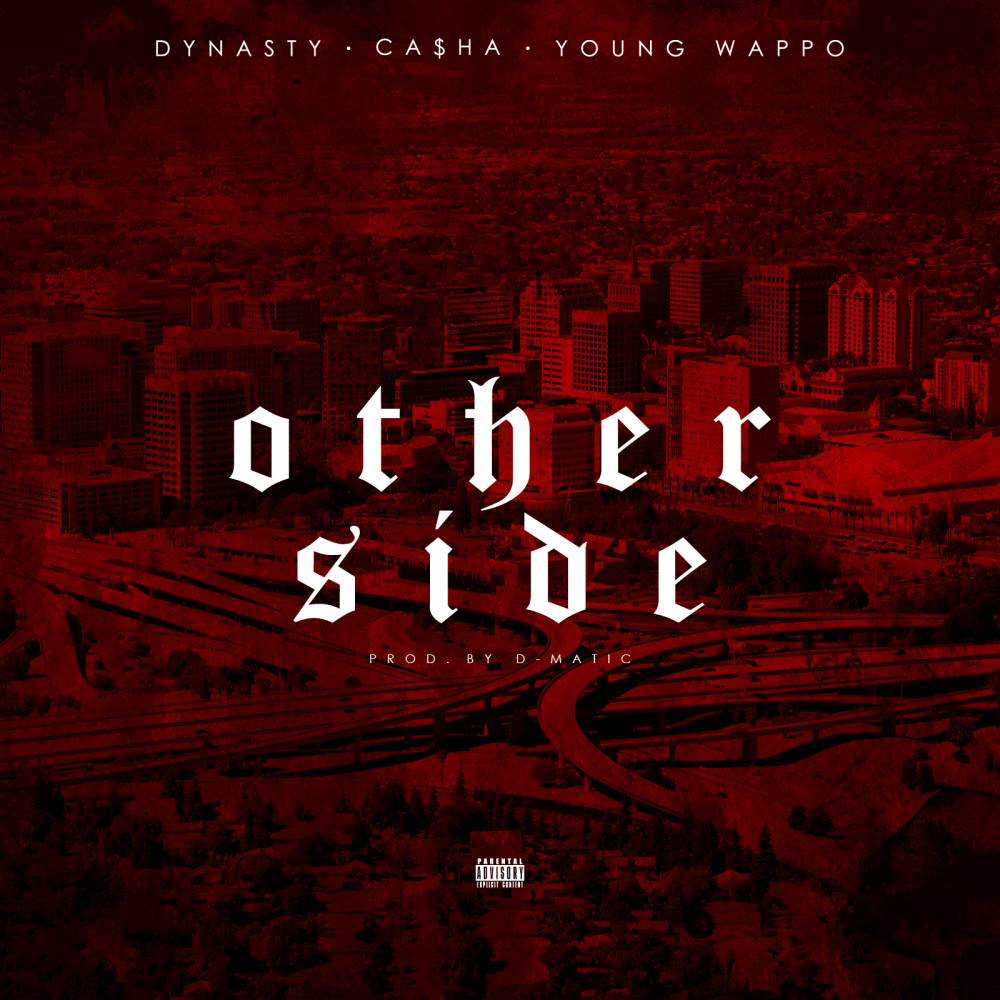 Other Side (feat. Ca$Ha & Young Wappo) (Explicit)