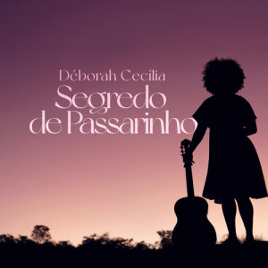 Listen to Estrada Encantada song with lyrics from Déborah Cecília