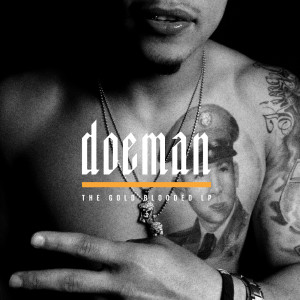 ดาวน์โหลดและฟังเพลง Gold Blooded (Explicit) พร้อมเนื้อเพลงจาก Doeman