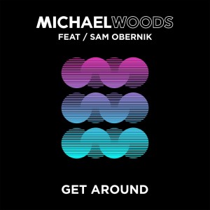 ดาวน์โหลดและฟังเพลง Get Around (Roni Size Remix) พร้อมเนื้อเพลงจาก Michael Woods