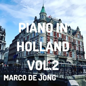 Marco De Jong的专辑Piano in Holland, Vol. 2